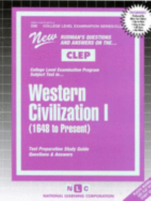 New Rudman's questions and answers on the CLEP College Level Examination Program subject test in Western Civilization II 1648 to present : test preparation study guide, questions and answers.