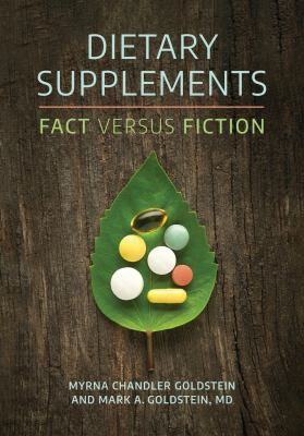 Dietary supplements : fact versus fiction