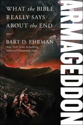 Armageddon : what the Bible really says about the end