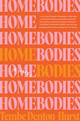 Homebodies : a novel