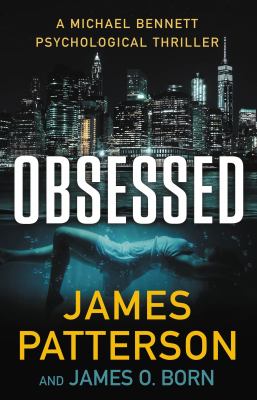 Obsessed : a Michael Bennett psychological thriller