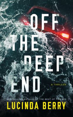 Off the deep end : a thriller