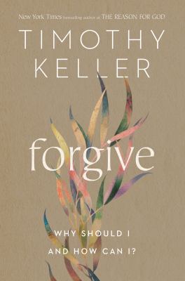 Forgive : why should I and how can I?