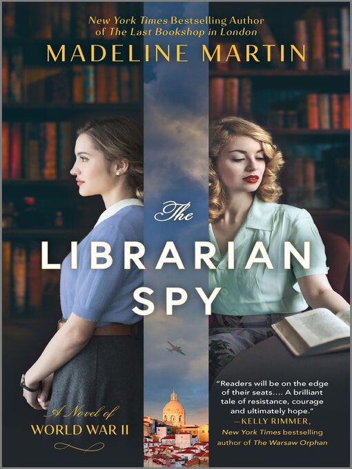 The Librarian Spy : A Novel of World War II