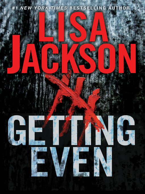 Getting Even : Two Thrilling Novels of Suspense