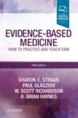 Evidence-based medicine : how to practice and teach EBM