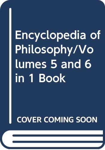 The Encyclopedia of philosophy.