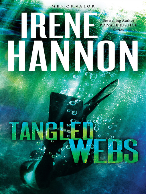 Tangled Webs : Men of Valor Series, Book 3