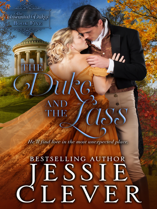 The Duke and the Lass : The Unwanted Dukes, Book 5