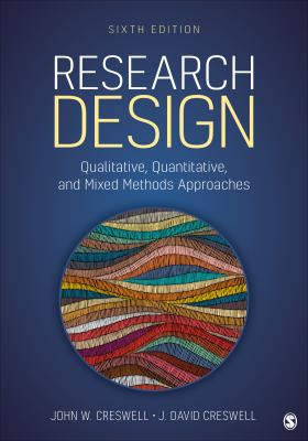 Research design : qualitative, quantitative, and mixed methods approaches