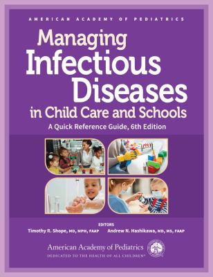 Managing infectious diseases in child care and schools.