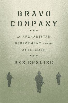 Bravo Company : An Afghanistan deployment and Its aftermath