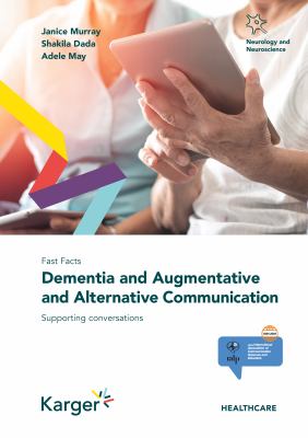 Dementia and augmentative and alternative communication : supporting conversations