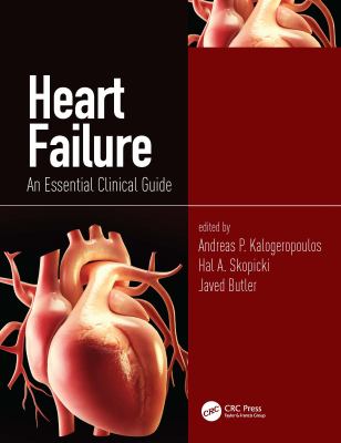 Heart failure : an essential clinical guide