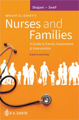 Wright & Leahey's nurses and families : a guide to family assessment & intervention