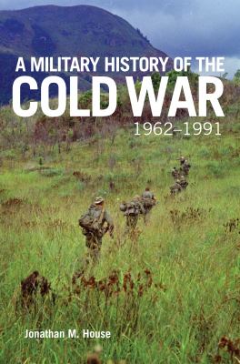 A military history of the Cold War, 1962-1991