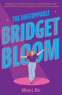 The unstoppable Bridget Bloom