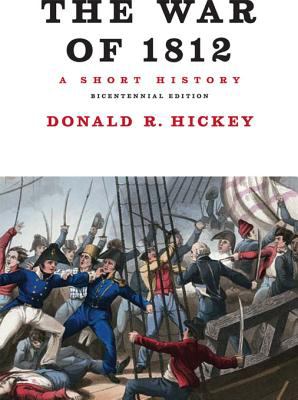 The War of 1812 : a short history