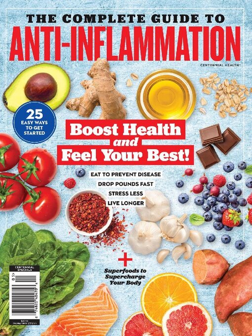 The Complete Guide To Anti-Inflammation - Boost Health and Feel Your Best!