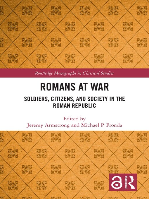 Romans at War : Soldiers, Citizens, and Society in the Roman Republic