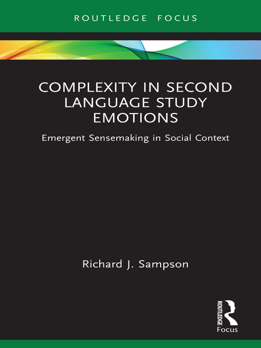 Complexity in Second Language Study Emotions : Emergent Sensemaking in Social Context