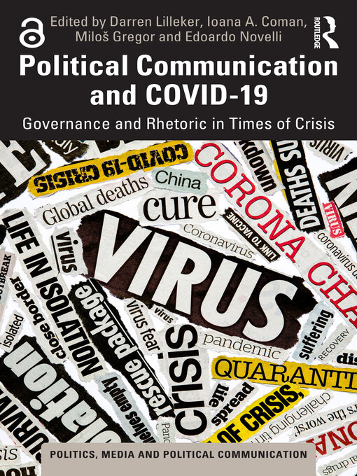 Political Communication and COVID-19 : Governance and Rhetoric in Times of Crisis