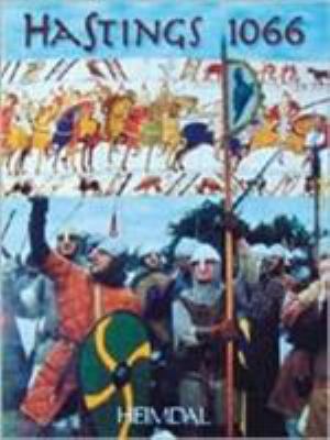 Hastings, 1066 : Norman cavalry and Saxon infantry