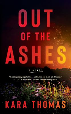 Out of the ashes : a novel