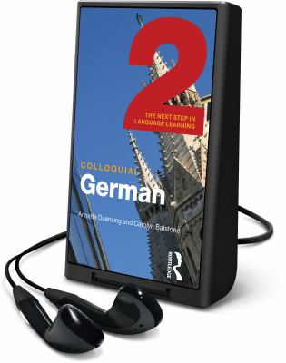 Colloquial German 2 : the next step in language learning