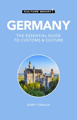 Germany : the essential guide to customs & culture