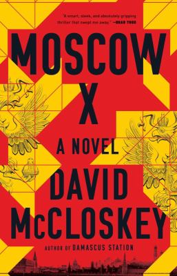 Moscow X : a novel