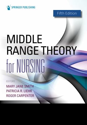 Middle Range Theory for Nursing