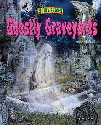 Ghostly graveyards