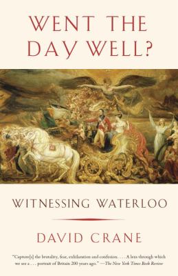 Went the day well? : witnessing Waterloo