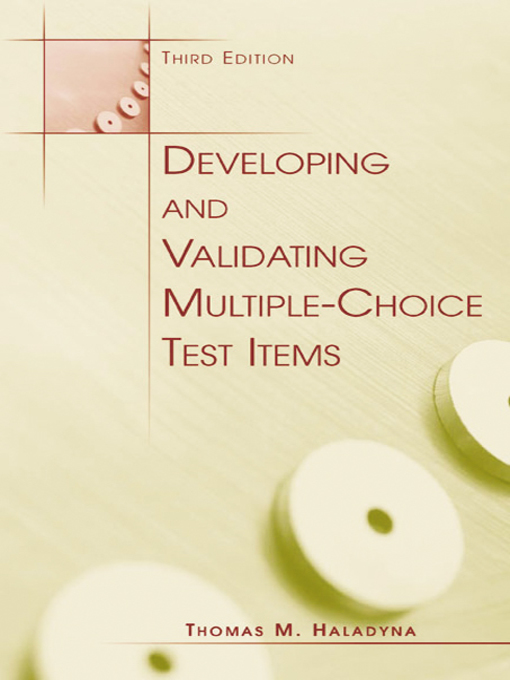 Developing and Validating Multiple-choice Test Items