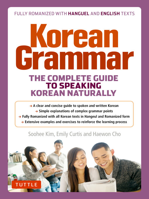 Korean Grammar : The Complete Guide to Speaking Korean Naturally