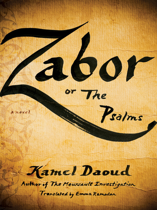 Zabor, or the Psalms : A Novel