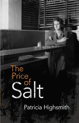 The Price of Salt : Or Carol