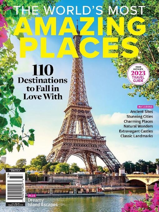 The World's Most Amazing Places - 2023 Travel Guide
