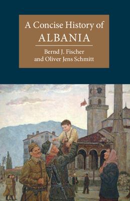 A concise history of Albania