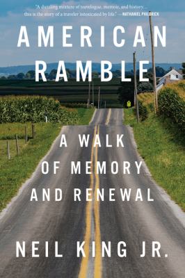 American ramble : a walk of memory and renewal