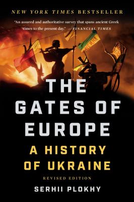 The gates of Europe : a history of Ukraine