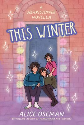 This winter : a Heartstopper novella