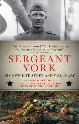 Sergeant York : his own life story and war diary