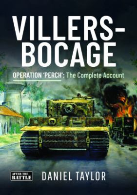 Villers-Bocage : Operation 'Perch' : the complete account