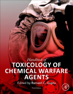 Handbook of toxicology of chemical warfare agents