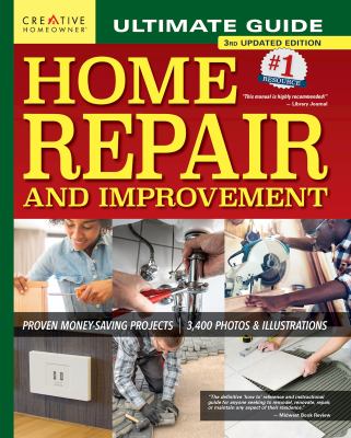 Ultimate guide : home repair and improvement