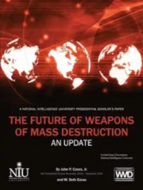 The future of weapons of mass destruction : an update
