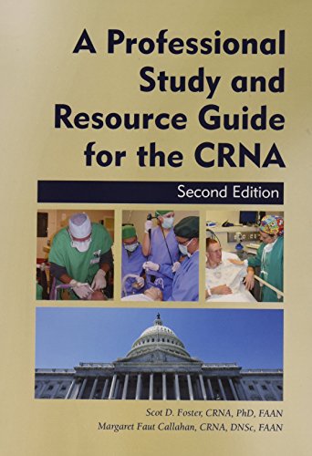 A professional study and resource guide for the CRNA