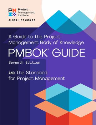 A Guide to the Project Management Body of Knowledge (PMBOKª Guide) - Seventh Edition and The Standard for Project Management (ENGLISH)